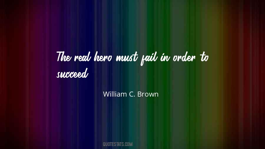 In Order To Succeed You Must Fail Quotes #1461984