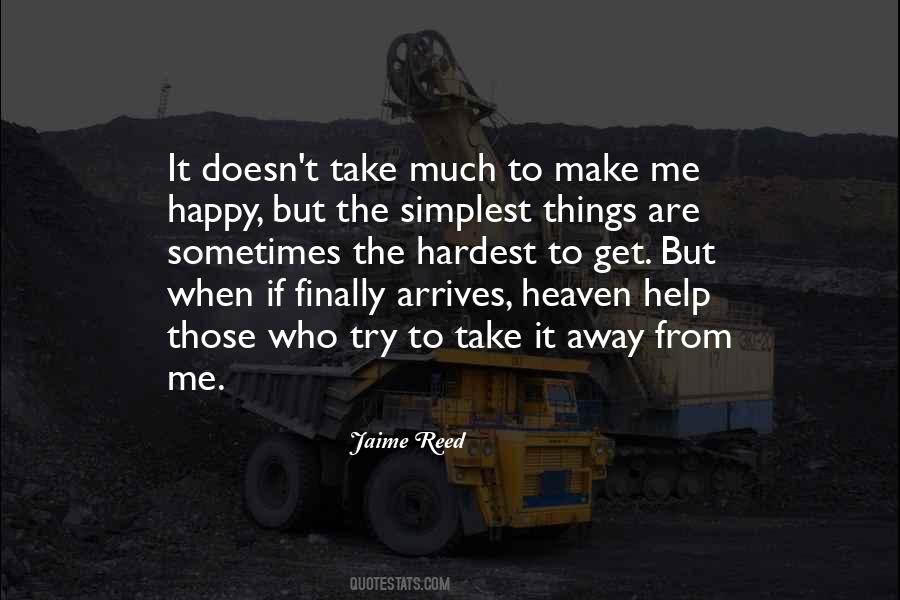 Try To Make Yourself Happy Quotes #1168984