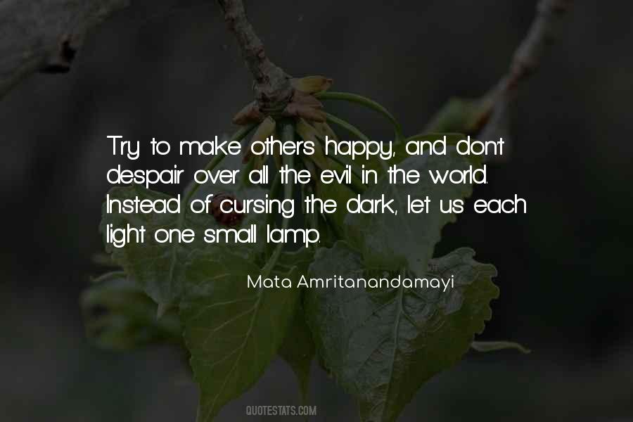 Try To Make Yourself Happy Quotes #1807600