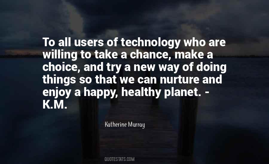 Try To Make Yourself Happy Quotes #504724