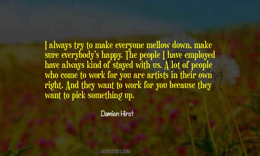 Try To Make Yourself Happy Quotes #540473