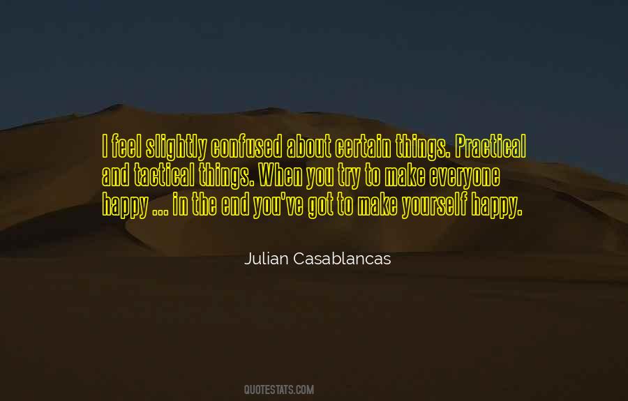 Try To Make Yourself Happy Quotes #663643