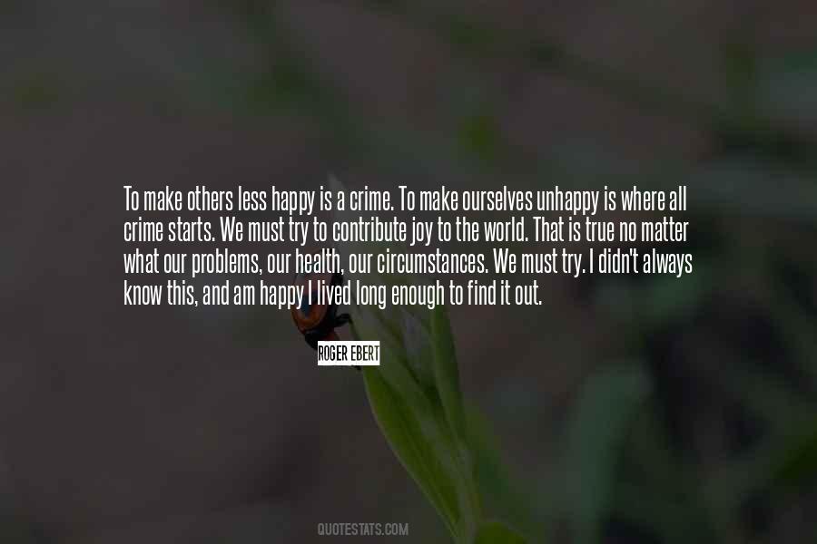 Try To Make Yourself Happy Quotes #688844