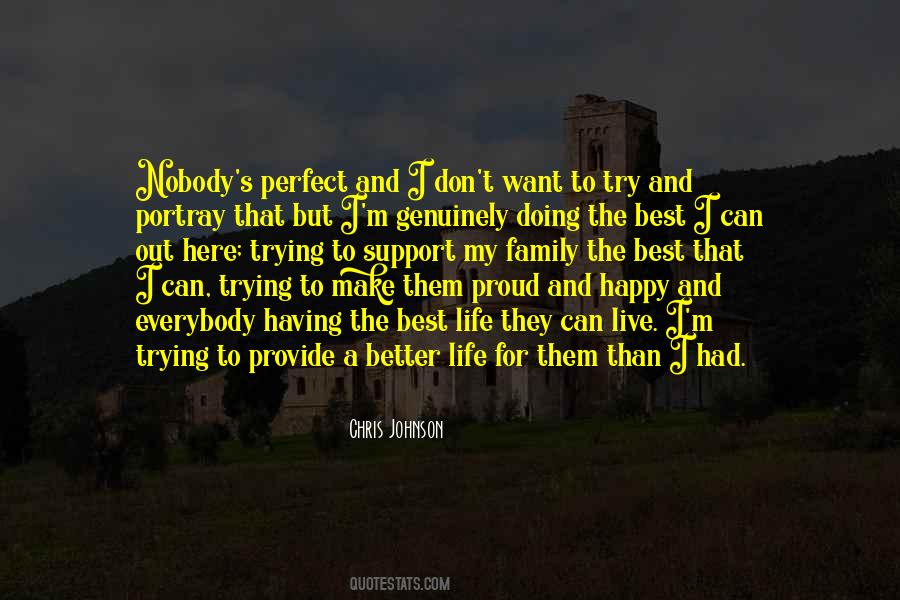 Try To Make Yourself Happy Quotes #750955