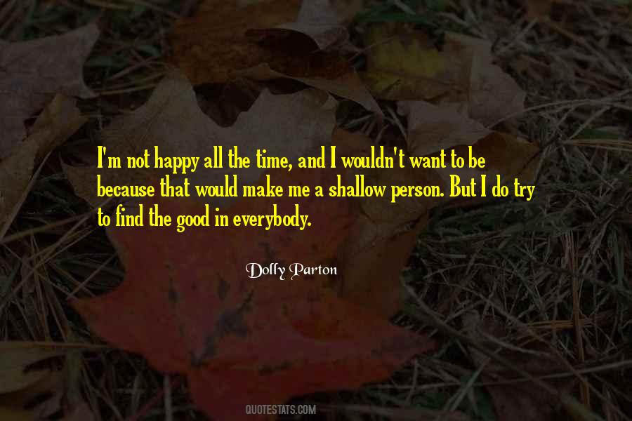 Try To Make Yourself Happy Quotes #869219