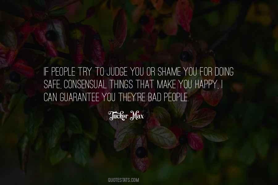 Try To Make Yourself Happy Quotes #972632
