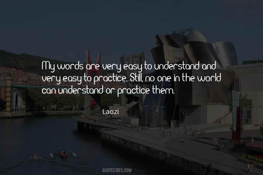 Understand My Words Quotes #1077498