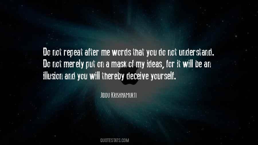 Understand My Words Quotes #1504092