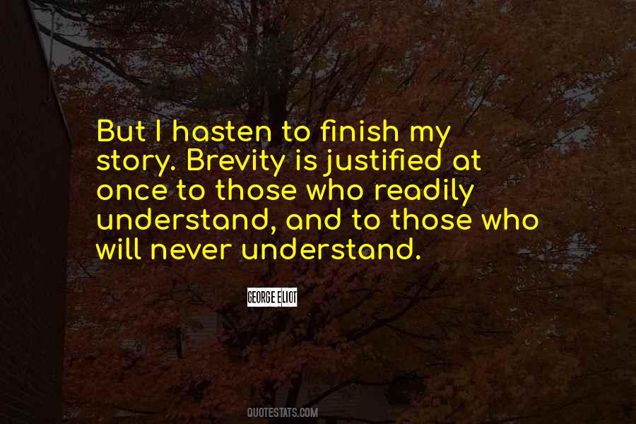 Understand My Words Quotes #500045