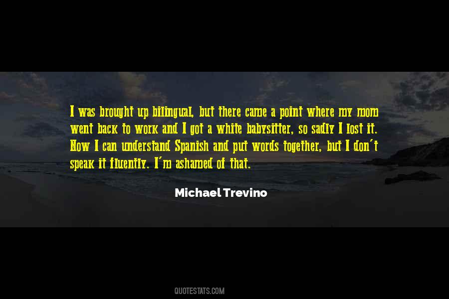 Understand My Words Quotes #807907