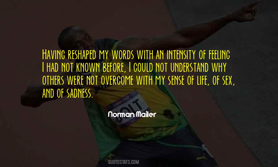 Understand My Words Quotes #970323