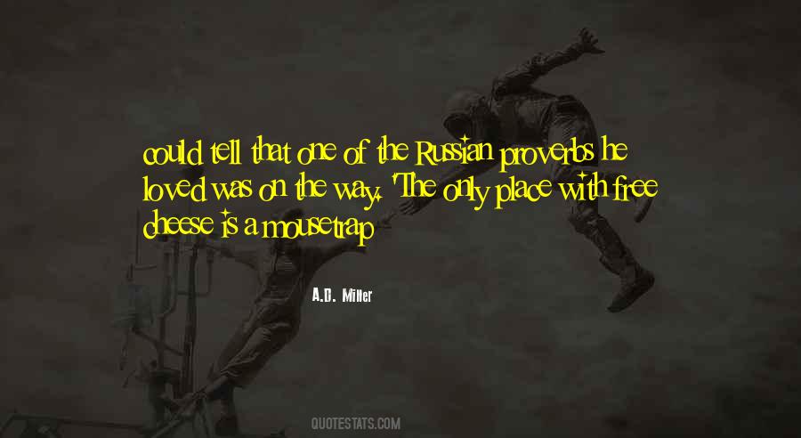 Russian Proverbs Quotes #1390845