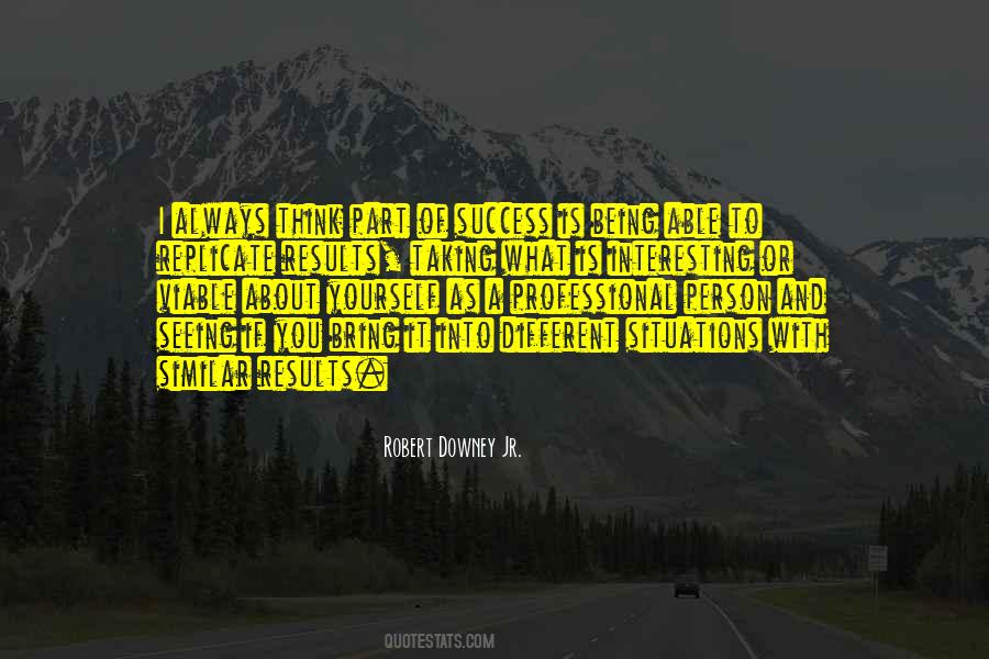 What You Think About You Bring About Quotes #500766