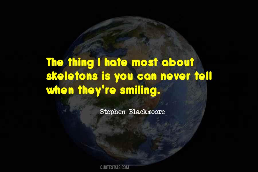 Quotes About Never Smiling #1161726