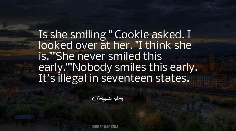 Quotes About Never Smiling #1200617