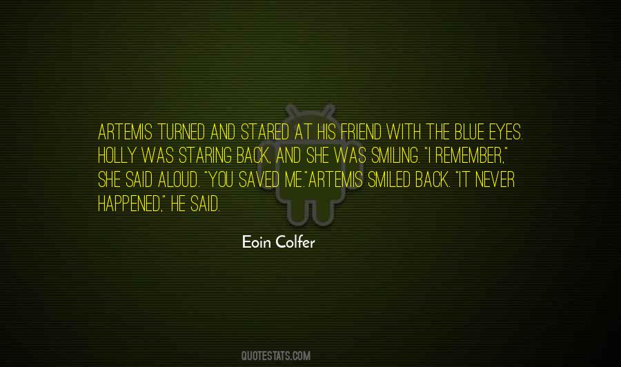 Quotes About Never Smiling #1332912