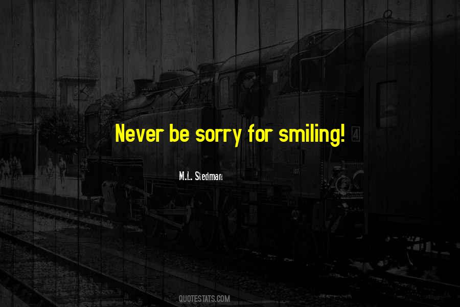 Quotes About Never Smiling #1550432