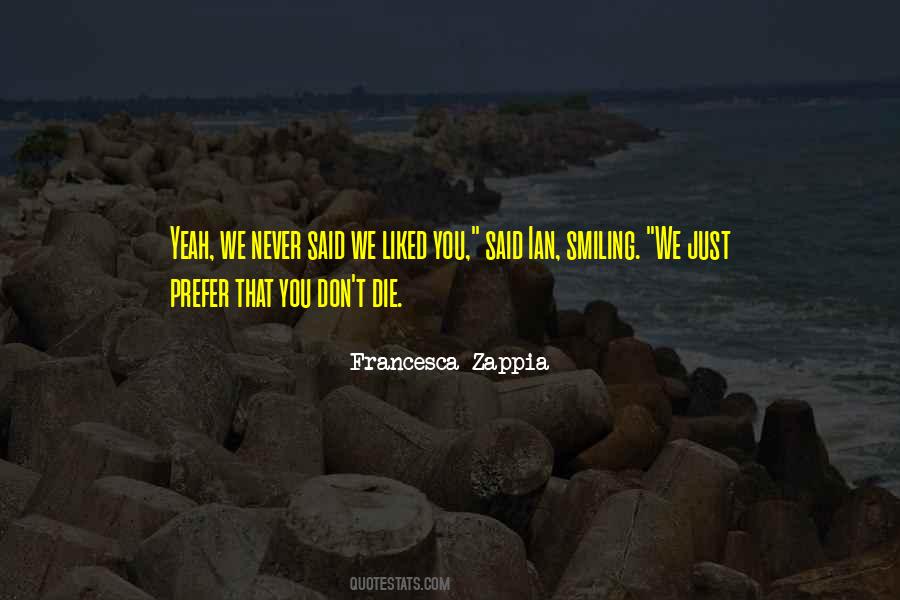 Quotes About Never Smiling #335960