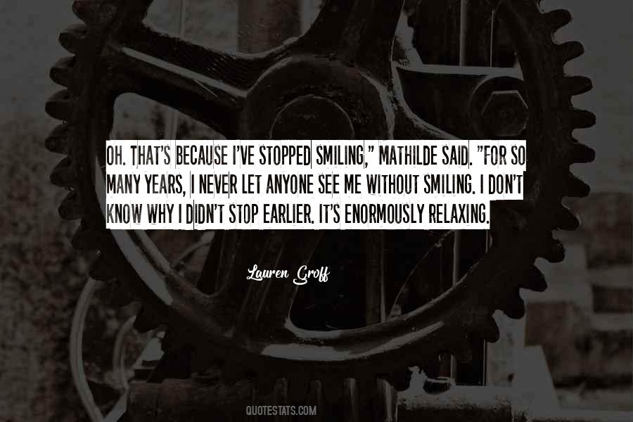 Quotes About Never Smiling #635495