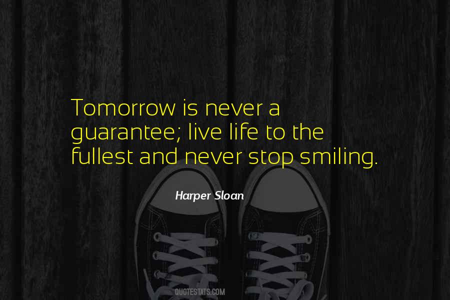Quotes About Never Smiling #784420