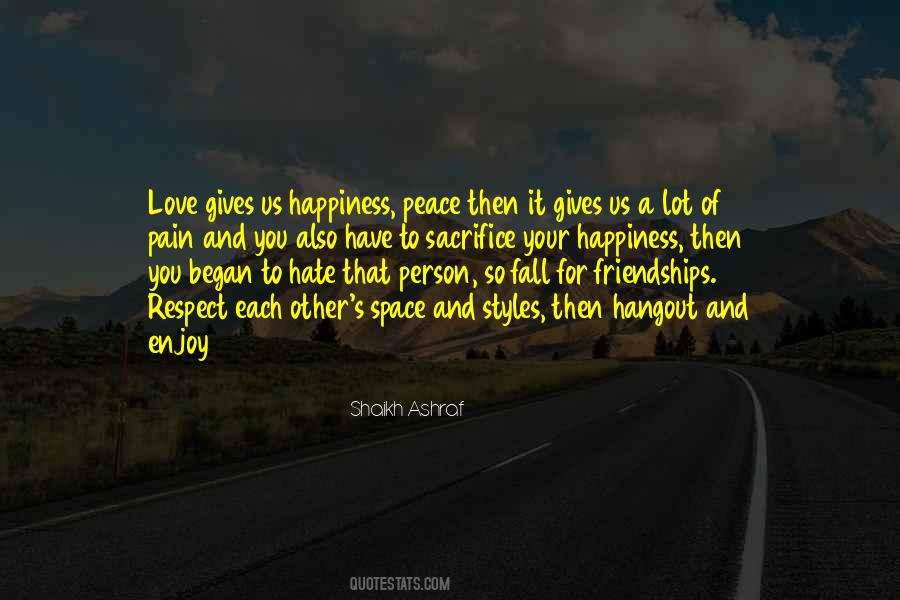 Love Happiness Peace Quotes #350970