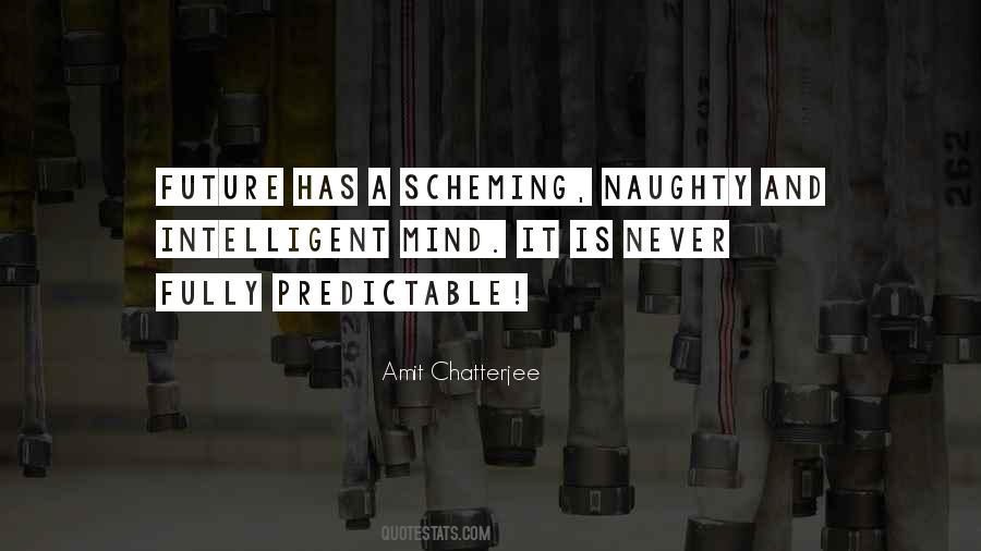 Never Be Predictable Quotes #268464
