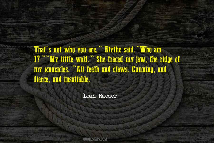 She Be But Little She Is Fierce Quotes #921206