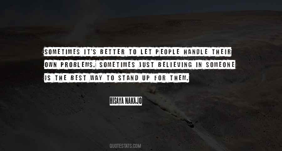 Stand Up For Someone Quotes #1254856