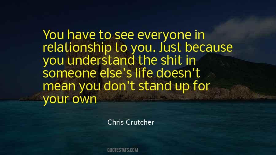 Stand Up For Someone Quotes #556079
