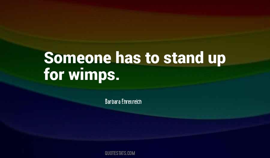 Stand Up For Someone Quotes #862252