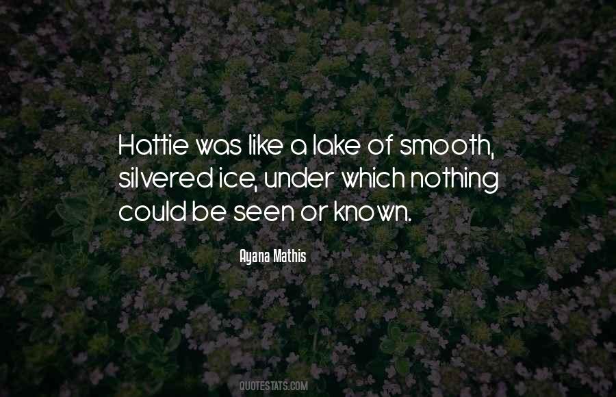 Be Like Ice Quotes #1687327