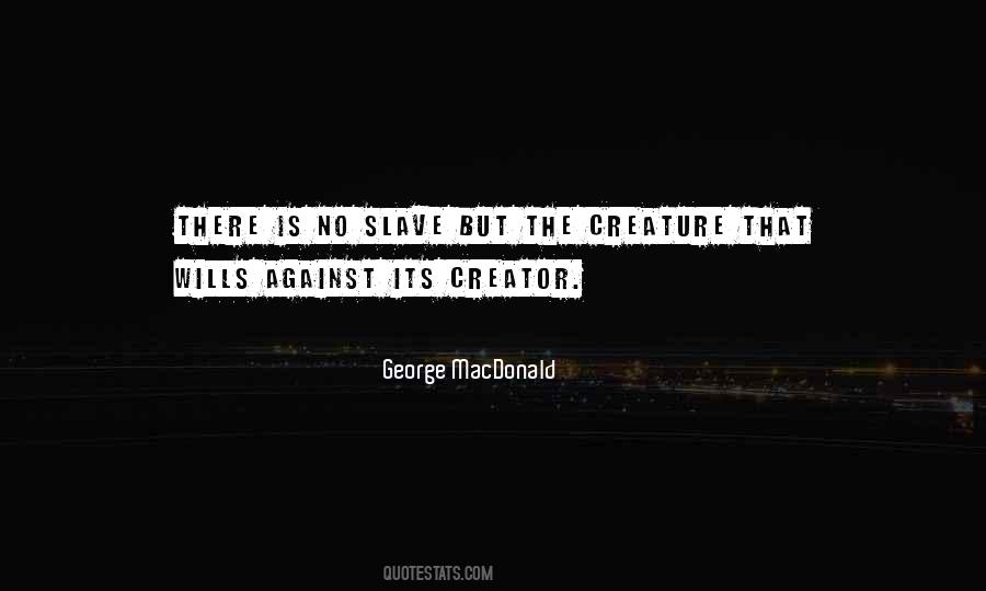 The Creature Quotes #1220415