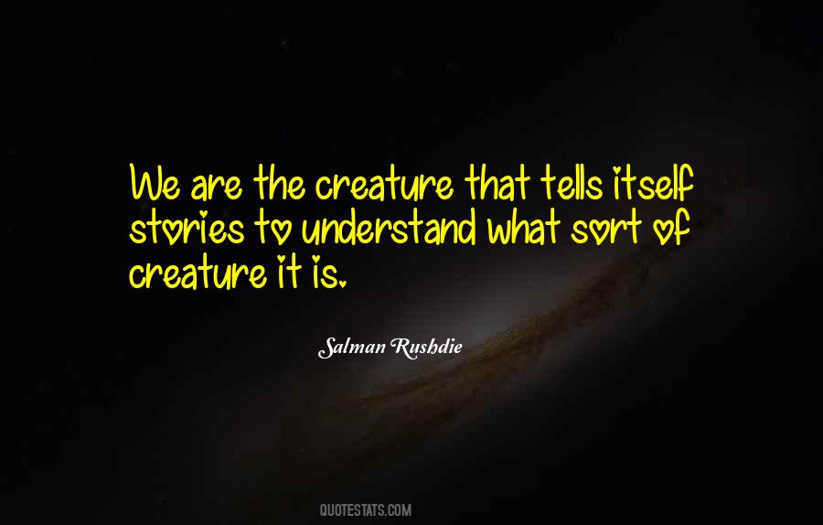 The Creature Quotes #1646558