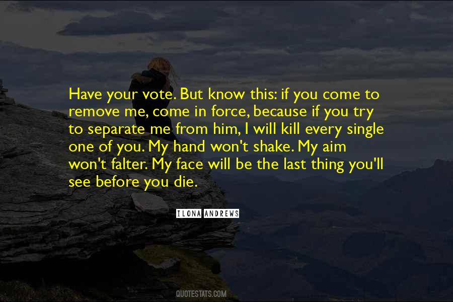 If You Have To Try Quotes #1612377