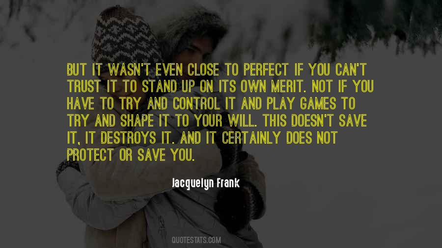 If You Have To Try Quotes #1687025