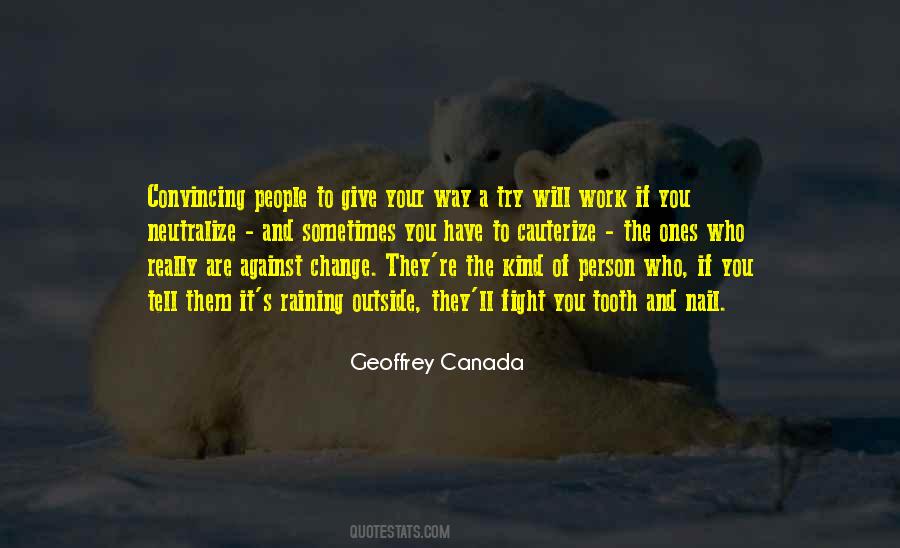 If You Have To Try Quotes #865531