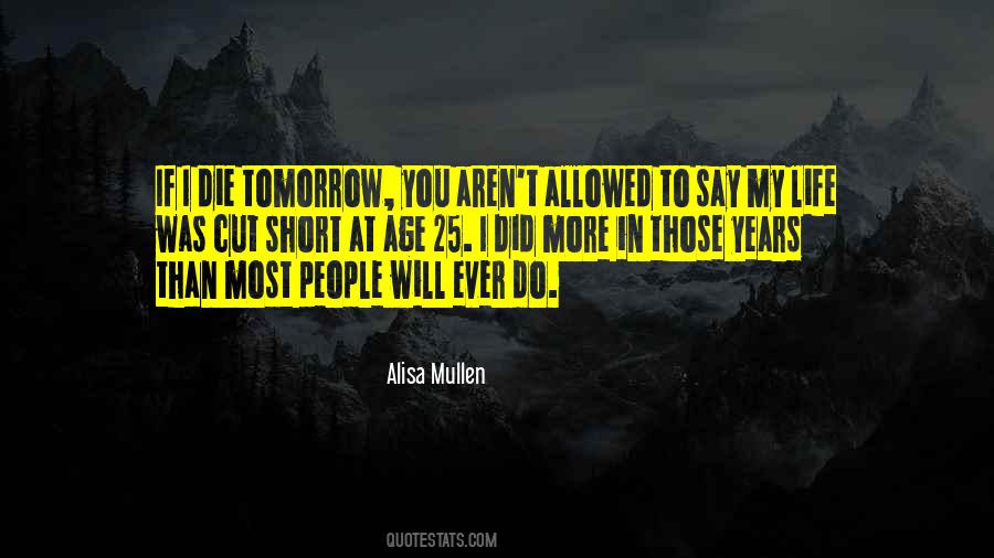 Die Tomorrow Quotes #808960