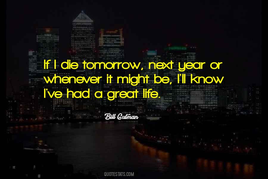 Die Tomorrow Quotes #84436