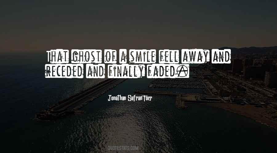 Faded Smile Quotes #892854