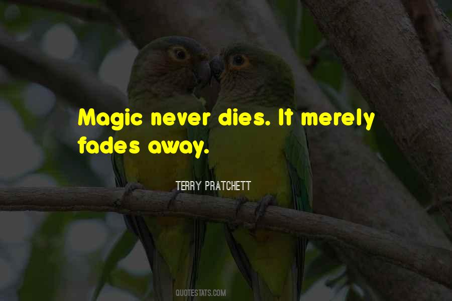 Fades Away Quotes #1792504
