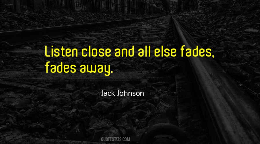 Fades Away Quotes #731940