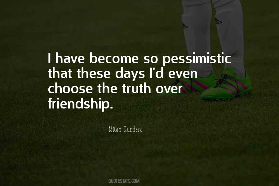 Over Friendship Quotes #1441034