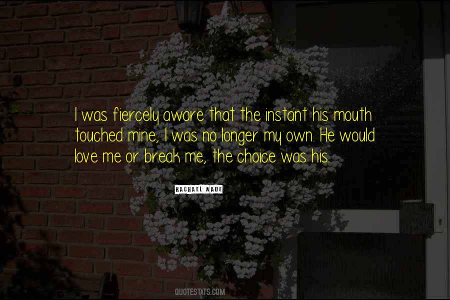 Mine Love Quotes #792072