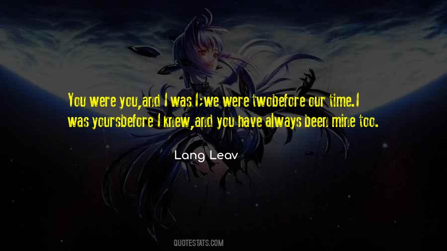 Mine Love Quotes #816922
