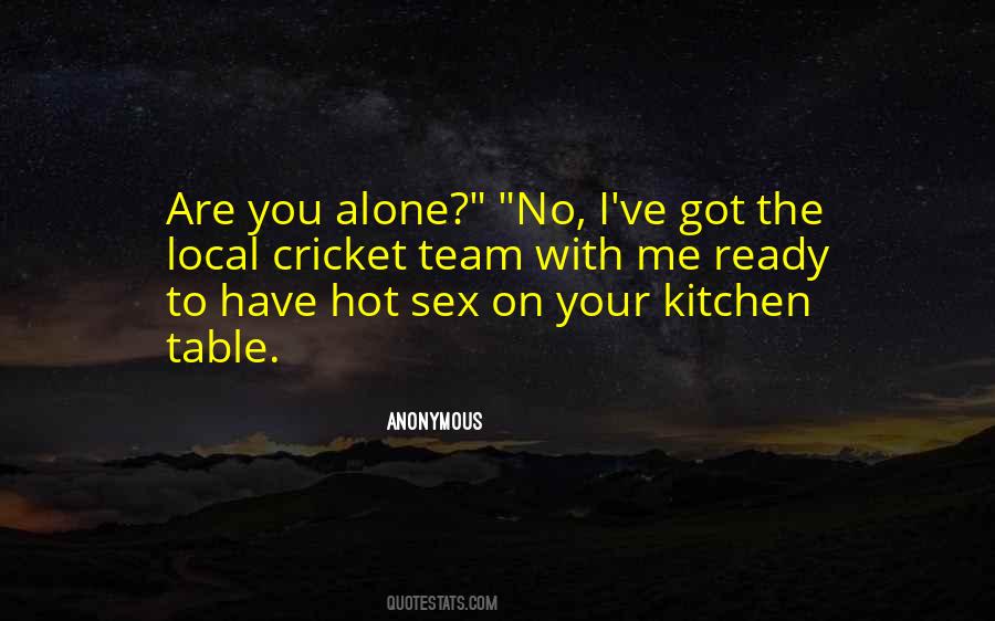 Quotes About The Kitchen Table #1112546