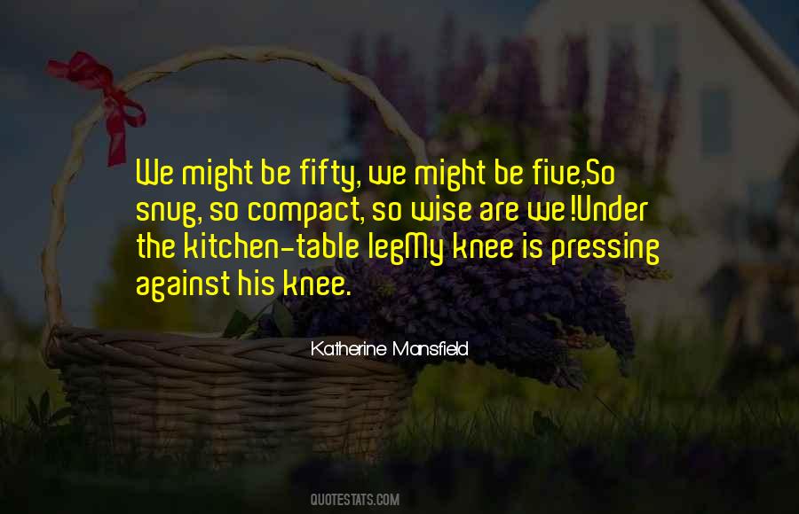 Quotes About The Kitchen Table #1306712