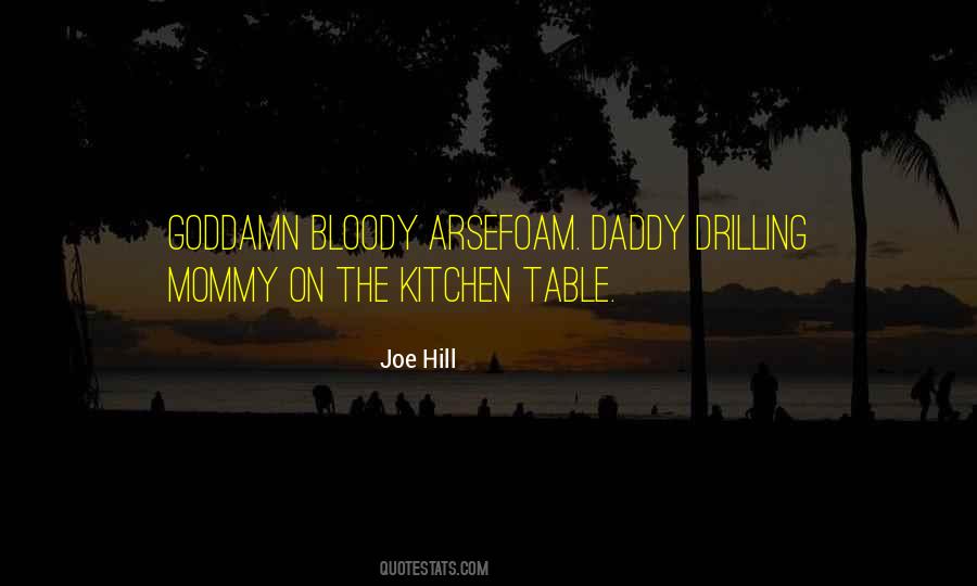 Quotes About The Kitchen Table #942512