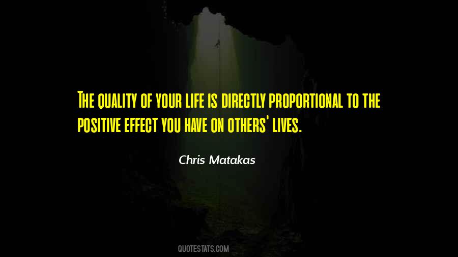 The Quality Of Your Life Quotes #1542124