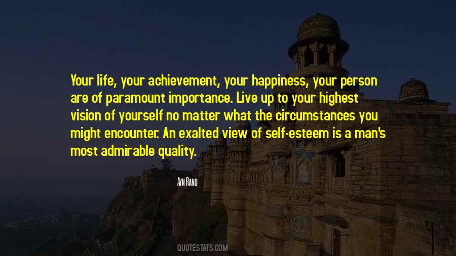 The Quality Of Your Life Quotes #511104