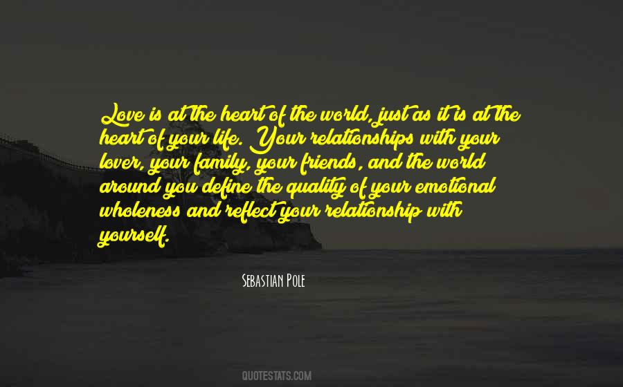The Quality Of Your Life Quotes #616888